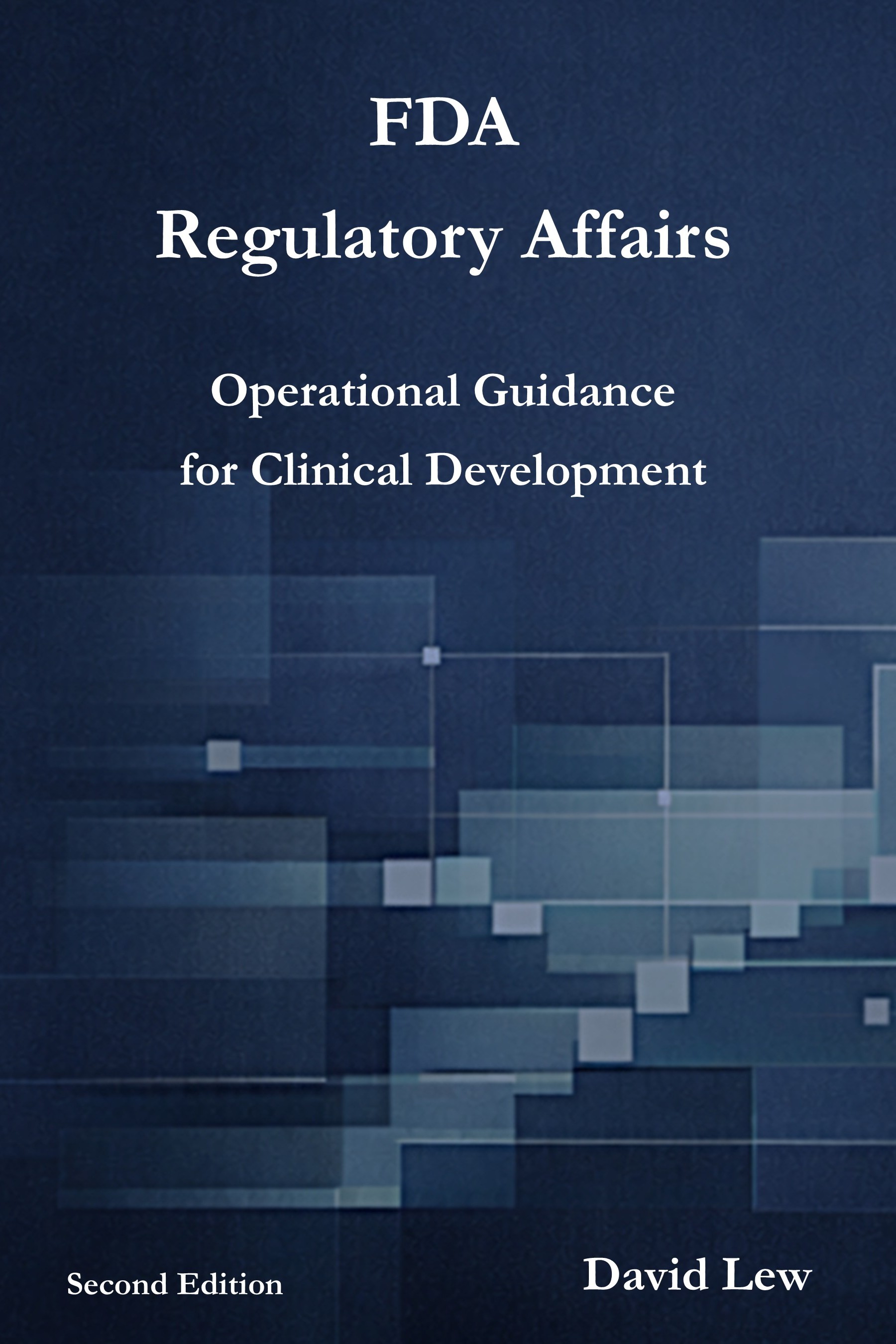FDA Regulatory Affairs: Operational Guidance for Clinical Development book cover